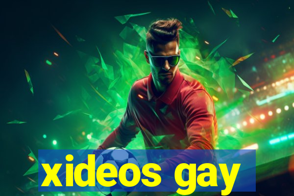 xideos gay